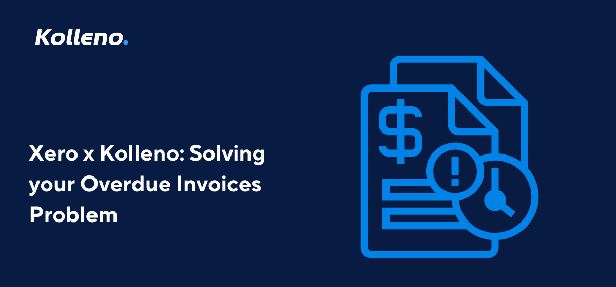 Xero x Kolleno: solving your overdue invoices problem