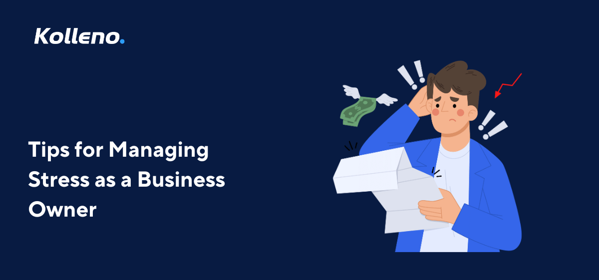 Tips for Managing Stress as a Business Owner