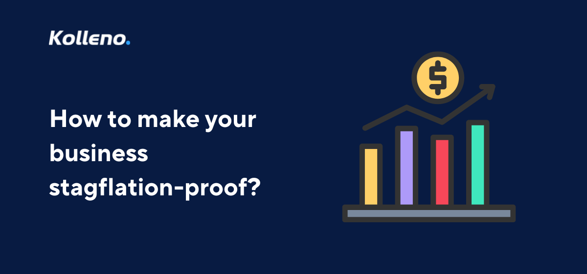 How to make your business stagflation-proof?