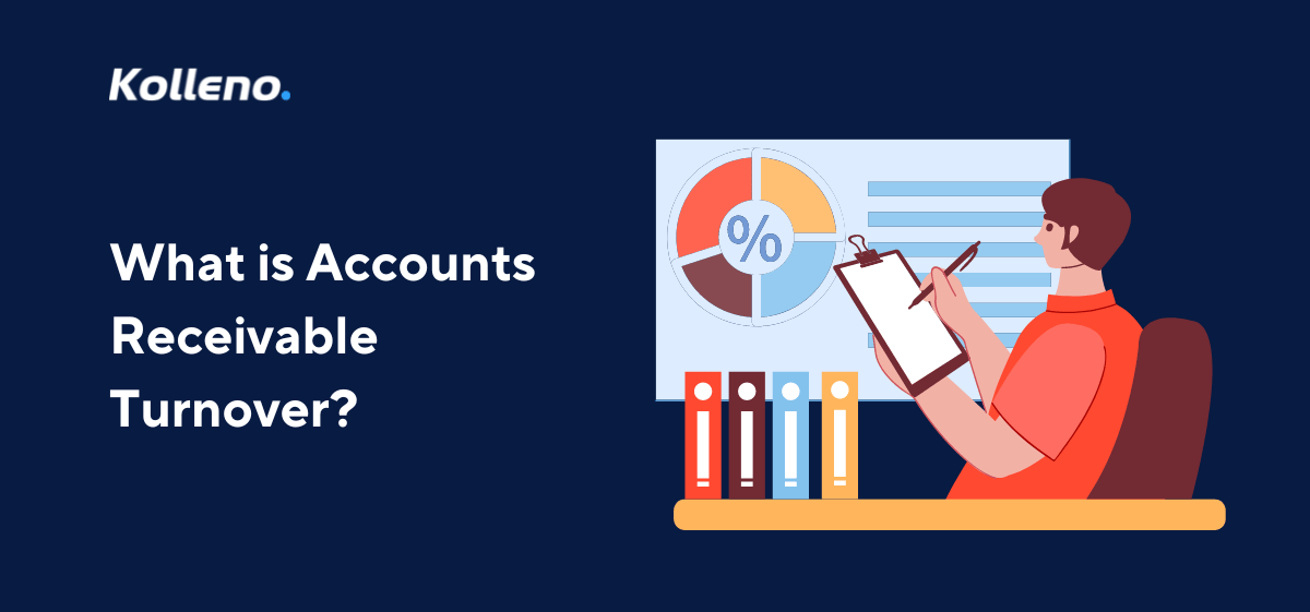 What is Accounts Receivable Turnover? 