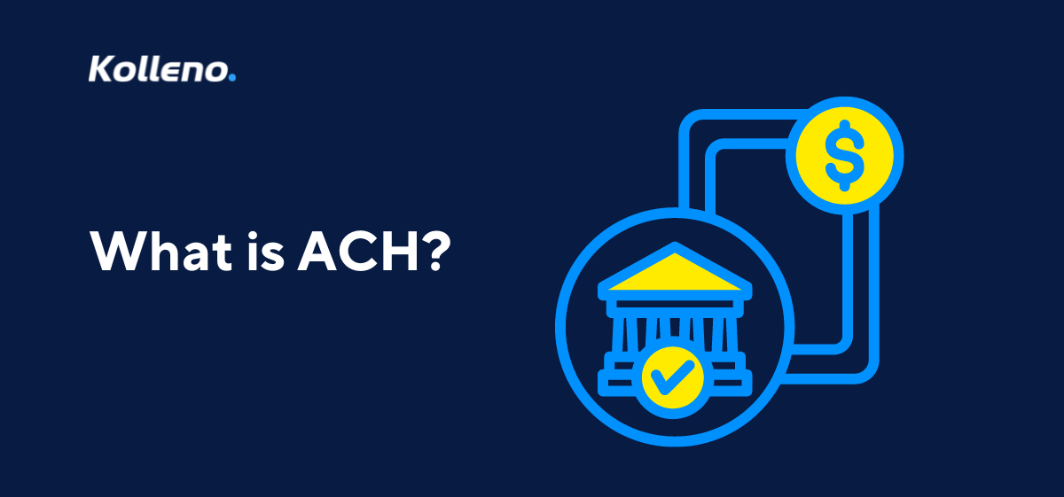 What is ACH?