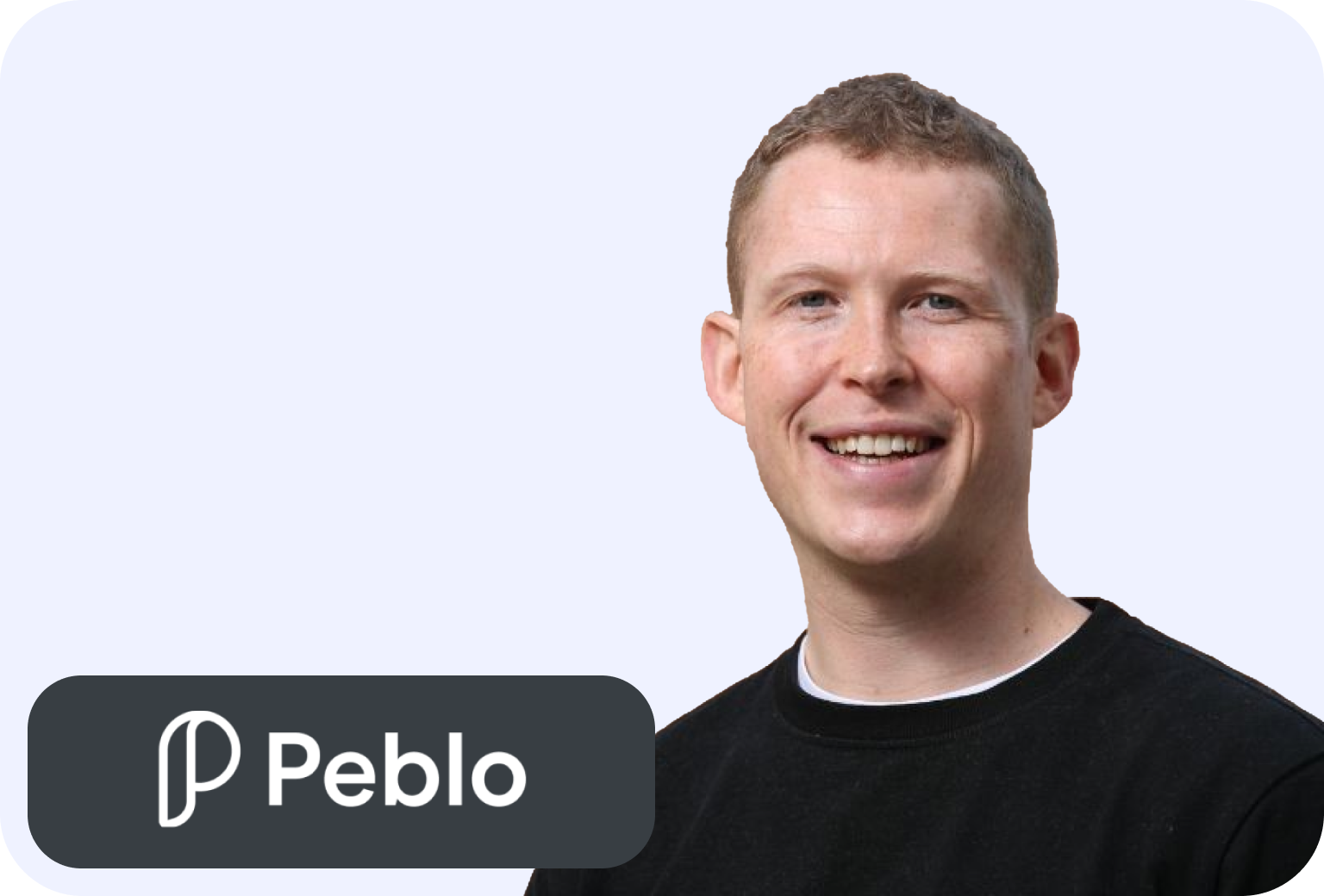 David Kearney, COO & Co-Founder, Peblo