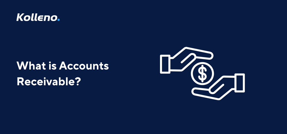 What is accounts receivable?