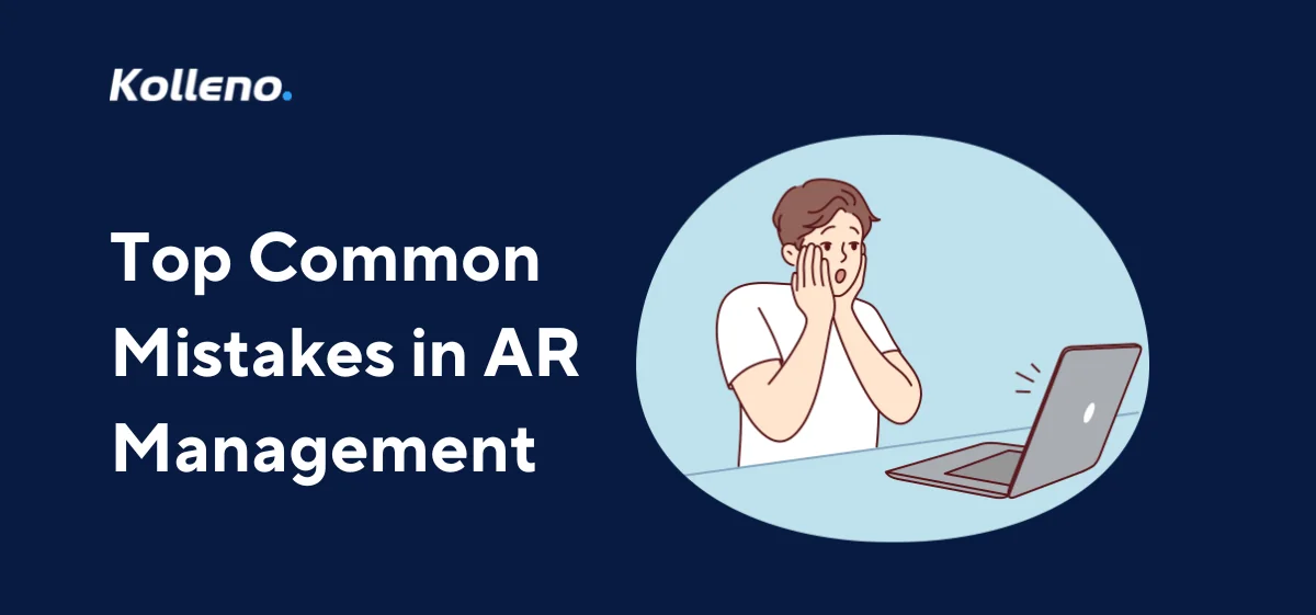 Common Mistakes in AR Management to Avoid