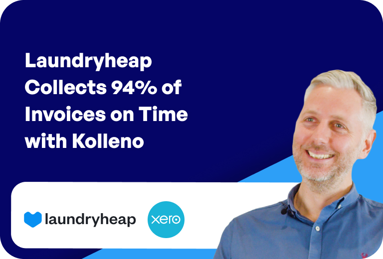 94% On-Time Payments & 6 Hours Saved Weekly with Kolleno