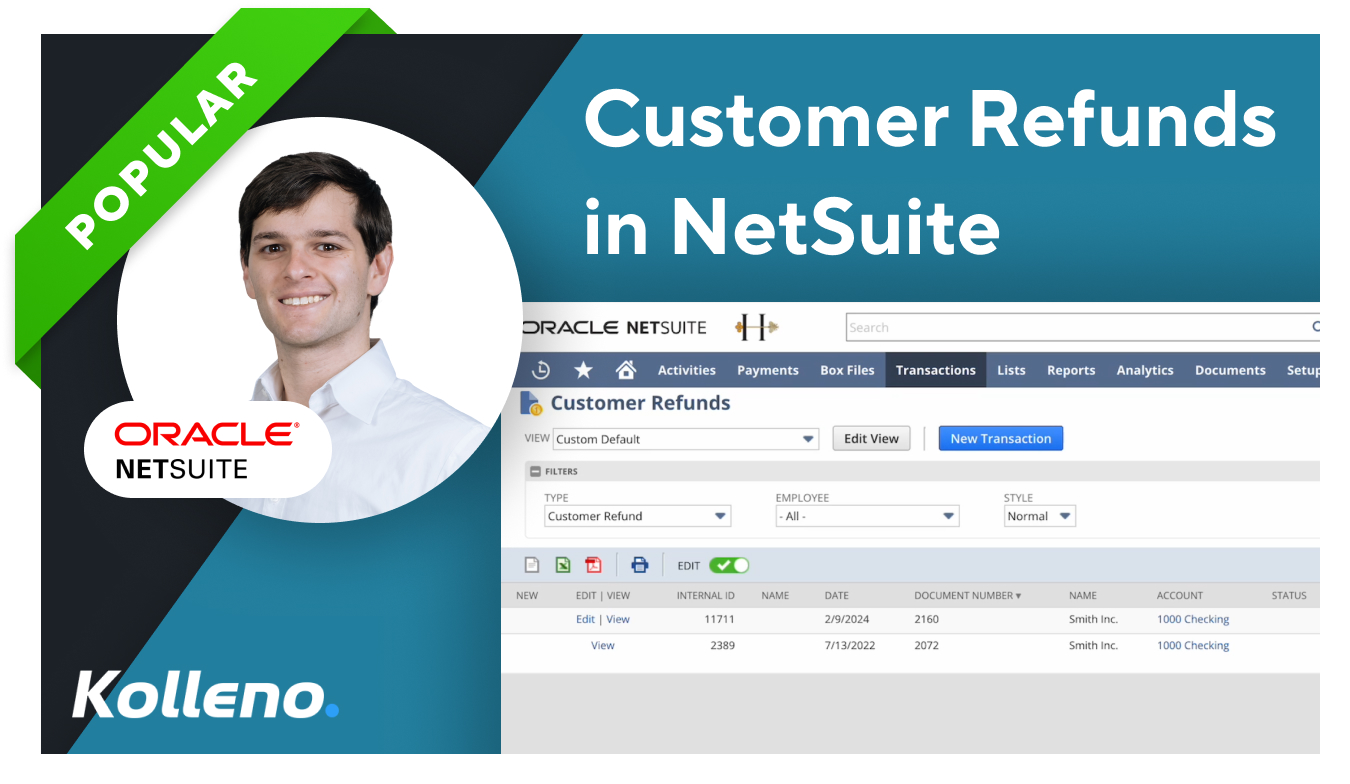 NetSuite Tutorial | What are customer refunds in NetSuite?