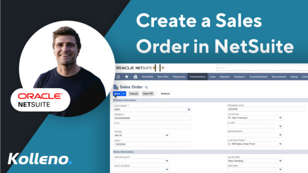 NetSuite Tutorial | How to create a Sales Order in NetSuite?