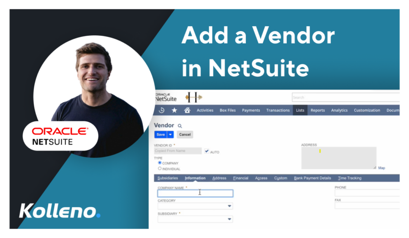 NetSuite Tutorial | How to add a vendor on NetSuite