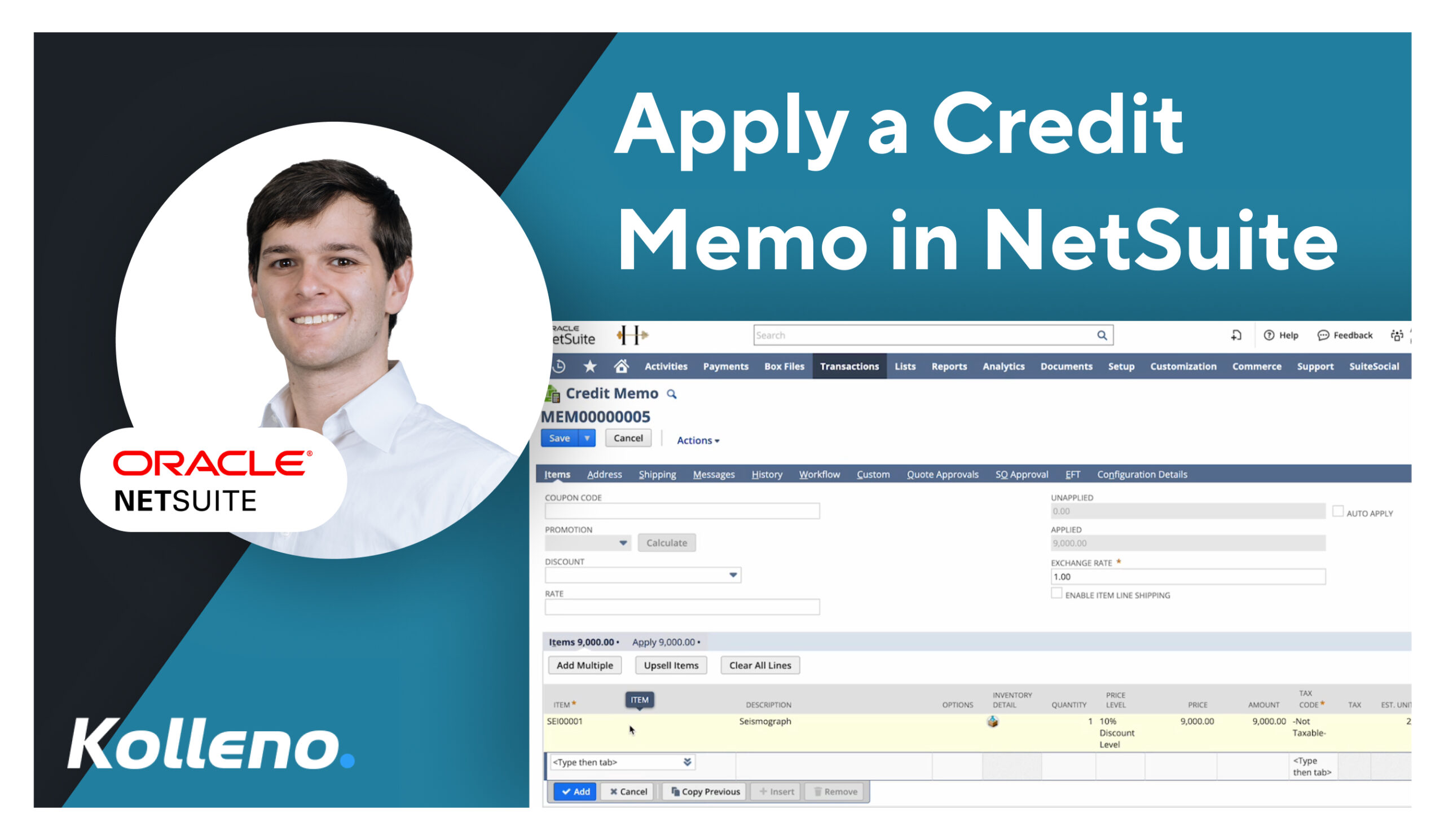 NetSuite Tutorial | How to apply a credit memo to an invoice in NetSuite?