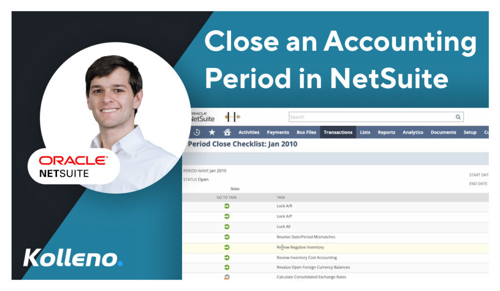 Close an accounting period in NetSuite