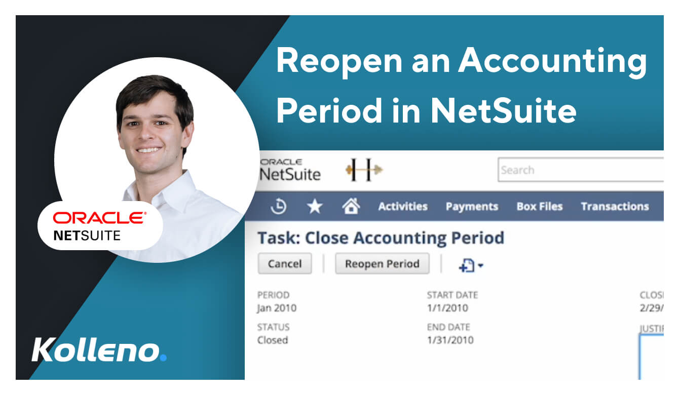How To Reopen an Accounting Period in NetSuite?