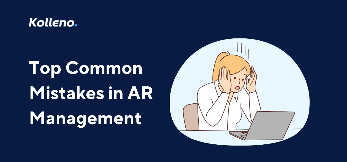 Common Mistakes in AR Management to Avoid