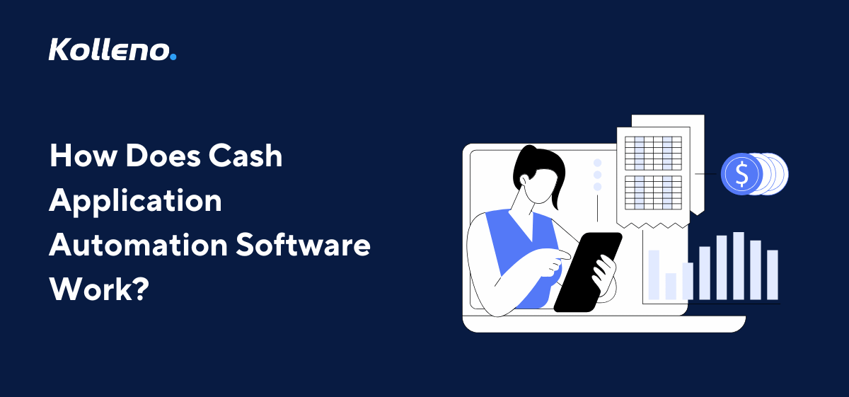 How Does Cash Application Automation Software Work?