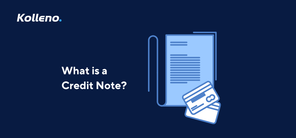 What is a Credit Note: Everything You Need to Know