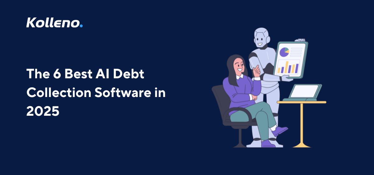 The 6 Best AI Debt Collection Software in 2025