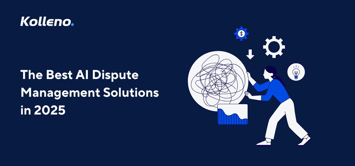 The Best AI Dispute Management Solutions in 2025
