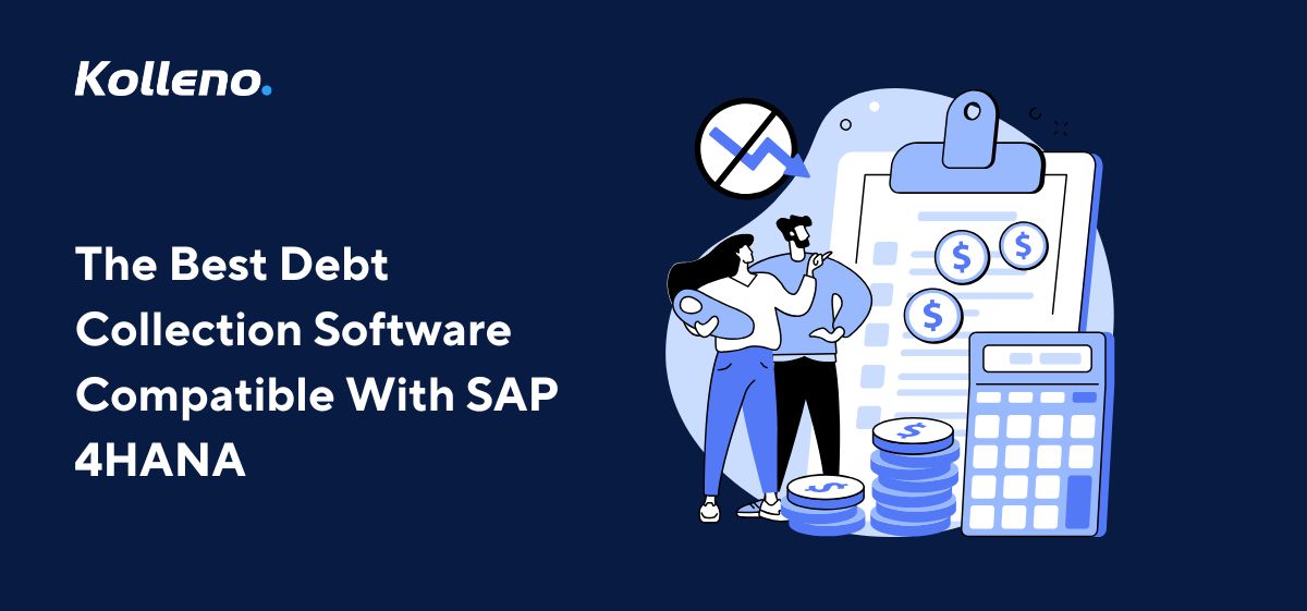The Best Debt Collection Software Compatible With SAP 4HANA