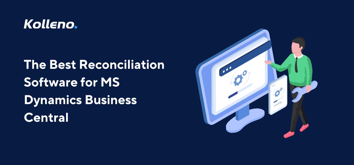The Best Reconciliation Software for MS Dynamics Business Central