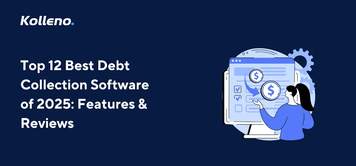 Top 12 Best Debt Collection Software of 2026